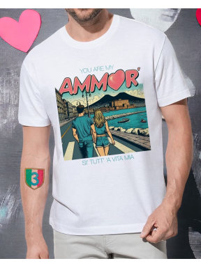 You are my AMMORE, TShirt Unisex